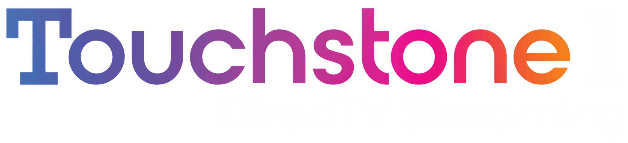 Touchstone 1 DIRECTV STREAMING Touchstone 1 DIRECTV STREAMING